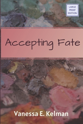 Accepting Fate (Large Print) 1961761130 Book Cover