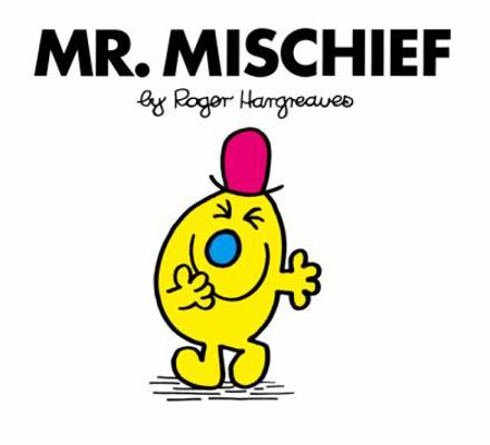 Mr. Mischief 1405235810 Book Cover