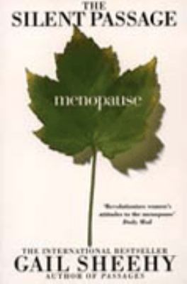 The Silent Passage, Menopause 0006379672 Book Cover