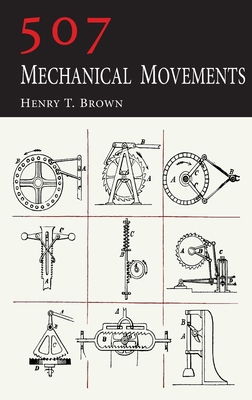 507 Mechanical Movements 1684227135 Book Cover