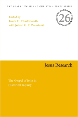 Jesus Research: The Gospel of John in Historica... 0567696111 Book Cover