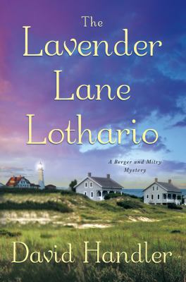 The Lavender Lane Lothario: A Berger and Mitry ... 1250076110 Book Cover