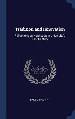 Tradition and Innovation: Reflections on Northe... 1340312077 Book Cover