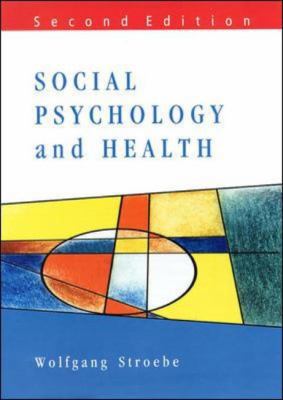 Social Psychology and Health 0335199216 Book Cover