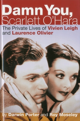 Damn You, Scarlett O'Hara: The Private Lives of... 1936003155 Book Cover