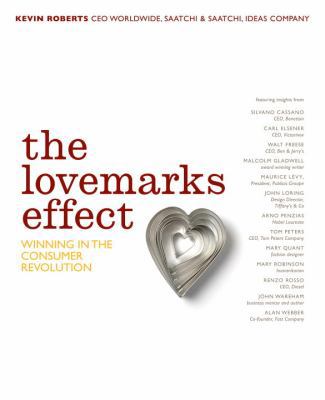 The Lovemarks Effect: Winning in the Consumer R... 157687267X Book Cover