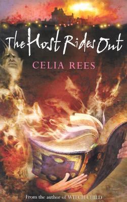 The Host Rides Out (Celia Rees Supernatural Tri... 0340818026 Book Cover