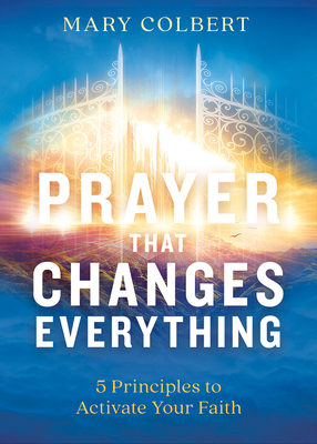 Prayer That Changes Everything 1629997234 Book Cover