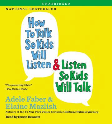 How to Talk So Kids Will Listen & Listen So Kid... 144236291X Book Cover