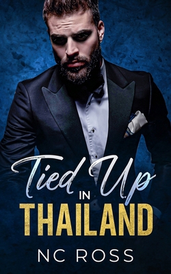 Tied Up in Thailand B0CWD6ZX6Q Book Cover