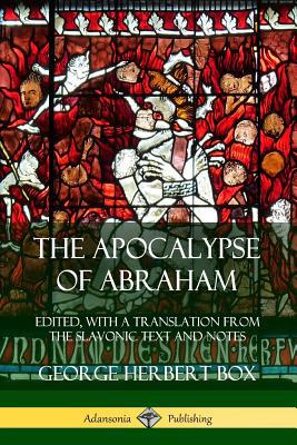 The Apocalypse of Abraham: Edited, With a Trans... 0359743048 Book Cover