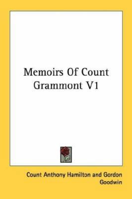 Memoirs Of Count Grammont V1 1432554972 Book Cover