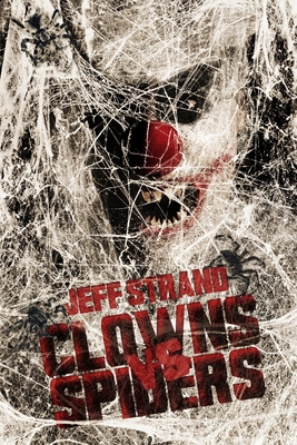 Clowns Vs. Spiders B07Y4LQRQP Book Cover