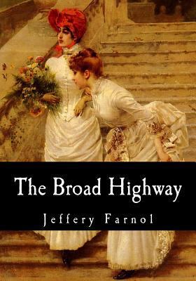 The Broad Highway 1548663506 Book Cover
