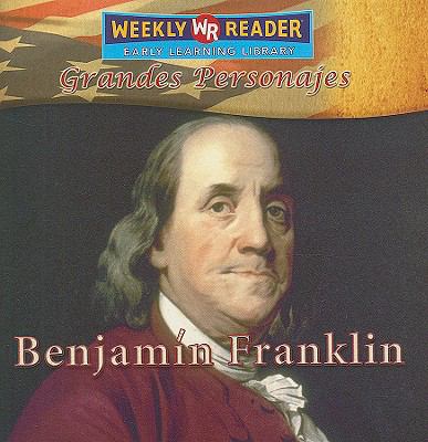 Benjam?n Franklin [Spanish] 0836879880 Book Cover