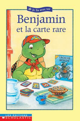 Benjamin Et La Carte Rare [French] 0439975530 Book Cover