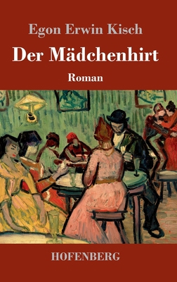 Der Mädchenhirt: Roman [German] 3743737795 Book Cover
