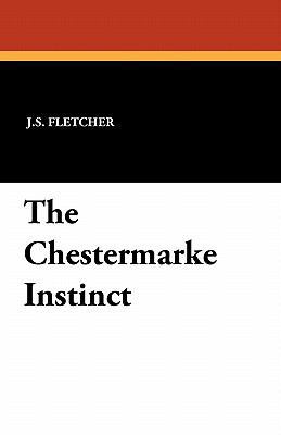 The Chestermarke Instinct 1434410587 Book Cover