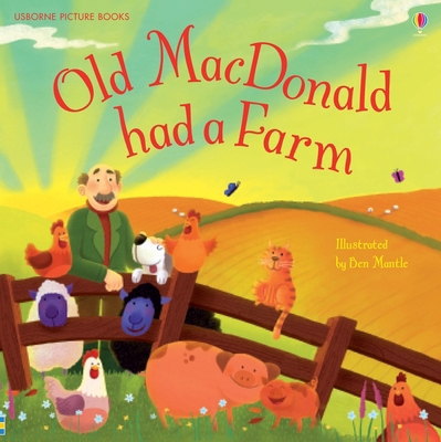 Old Macdonald Had a Farm (Picture Books) 1409584828 Book Cover