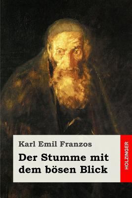 Der Stumme mit dem bösen Blick [German] 1542844673 Book Cover