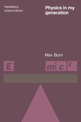 Physics in My Generation (Heidelberg Science Li... 038790008X Book Cover