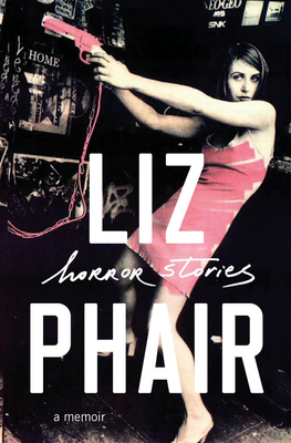 Horror Stories: A Memoir 0525511989 Book Cover