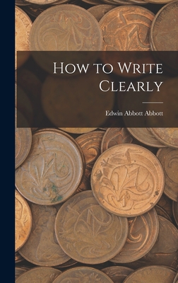 How to Write Clearly 1015875882 Book Cover