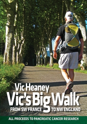 Vic's Big Walk 1471730352 Book Cover
