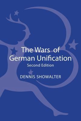 The Wars of German Unification 178093646X Book Cover