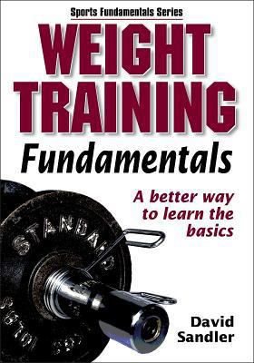 Weight Training Fundamentals (Sports Fundamenta... 0736044884 Book Cover