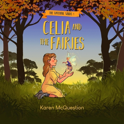 Celia and the Fairies B0DFZW2L58 Book Cover