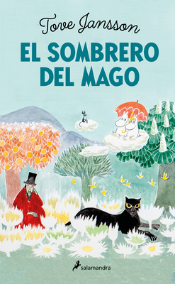 El Sombrero del Mago / Finn Family Moomintroll [Spanish] 8418797169 Book Cover