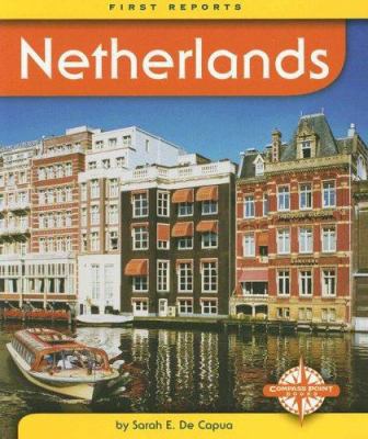 Netherlands (First Reports) 0756512182 Book Cover