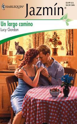 Un Largo Camino [Spanish] 0373682751 Book Cover