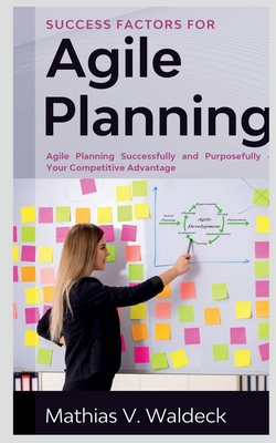 Success Factors for Agile Planning 1638862761 Book Cover