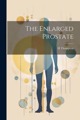 The Enlarged Prostate 1021361240 Book Cover