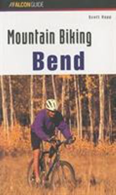 Mountain Biking Bend 1560445939 Book Cover