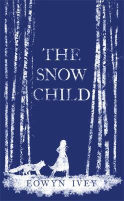 Snow Child 0755380525 Book Cover