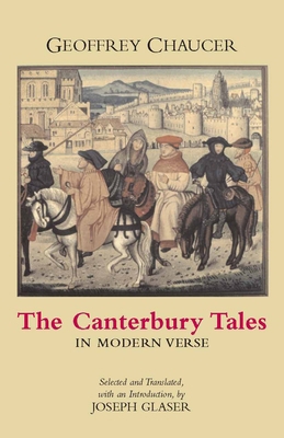 The Canterbury Tales in Modern Verse (Hackett C... 0872207544 Book Cover