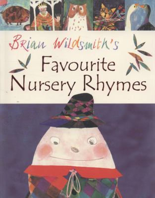Brian Wildsmith's Favourite Nursery Rhymes. [Ch... 0192727664 Book Cover