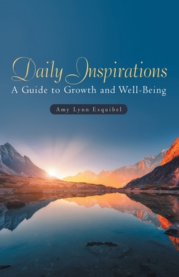 Daily Inspirations: A Guide to Growth and Well-... 1664288945 Book Cover