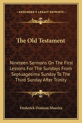 The Old Testament: Nineteen Sermons On The Firs... 1163637629 Book Cover