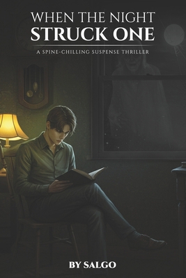 When the Night Struck One: A Spine-Chilling Sus... B0FYYNGRDN Book Cover