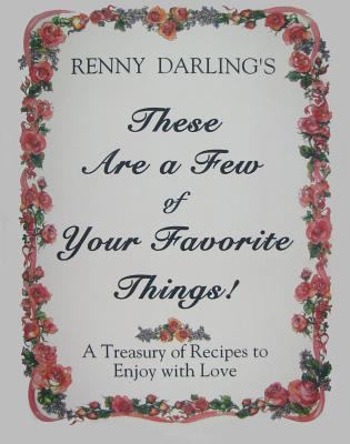 These Are a Few of Your Favorite Things!: A Tre... 0930440382 Book Cover