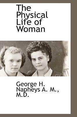 The Physical Life of Woman 1115418106 Book Cover