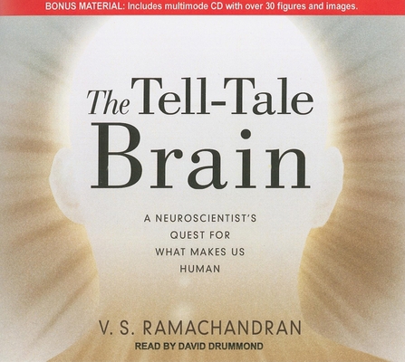 The Tell-Tale Brain: A Neuroscientist's Quest f... 145263064X Book Cover
