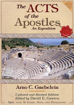 The Acts of the Apostles: An Expositon: Revised... 0994806078 Book Cover