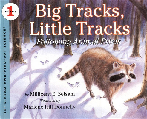 Big Tracks, Little Tracks: Following Animal Prints 0780751515 Book Cover