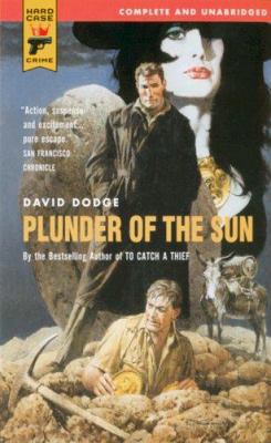 Plunder Of The Sun (Hard Case Crime) 0843953586 Book Cover