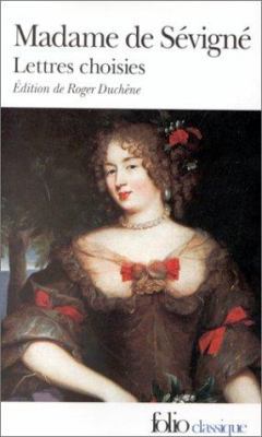 Lettres Choisies Sevig [French] 2070379353 Book Cover